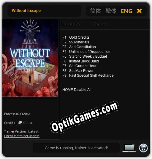 Without Escape: TRAINER AND CHEATS (V1.0.72)